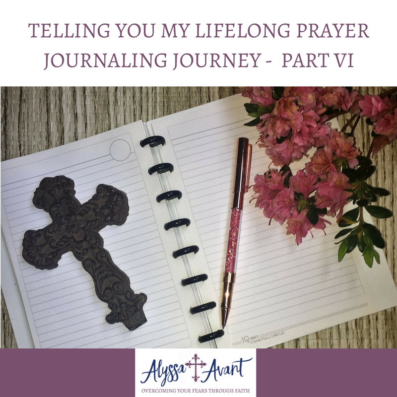 Telling You My Lifelong Prayer Journaling Journey – Part VI