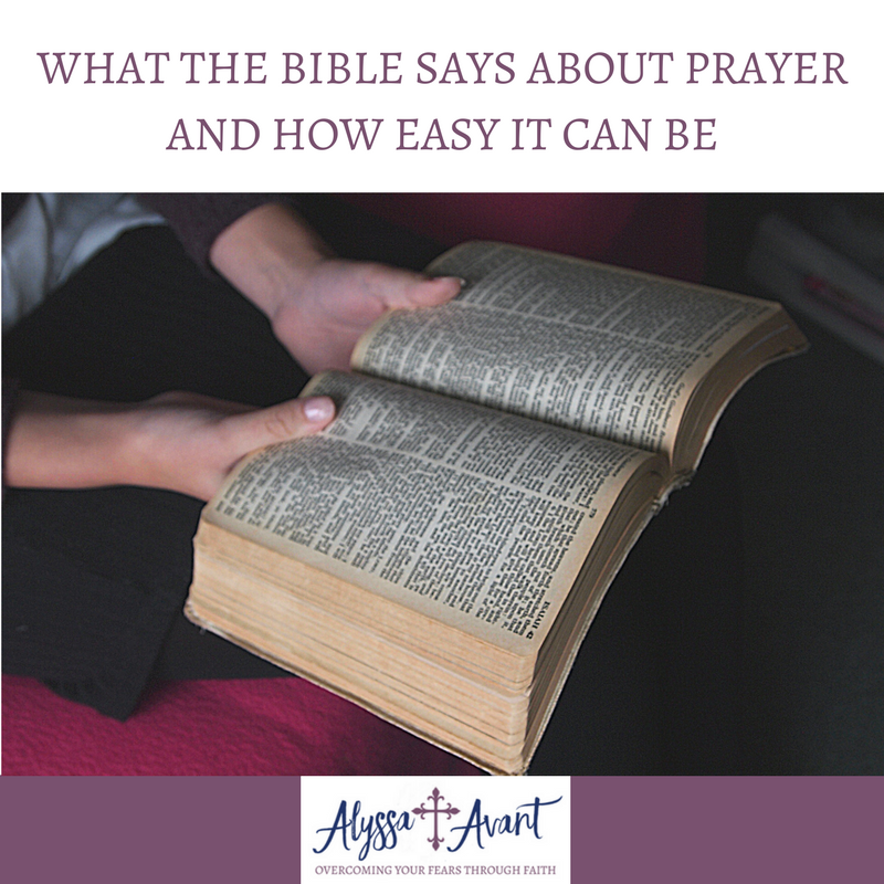 WHAT THE BIBLE SAYS ABOUT PRAYER AND HOW EASY IT CAN BE FB