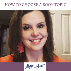 How to Choose a Book topic